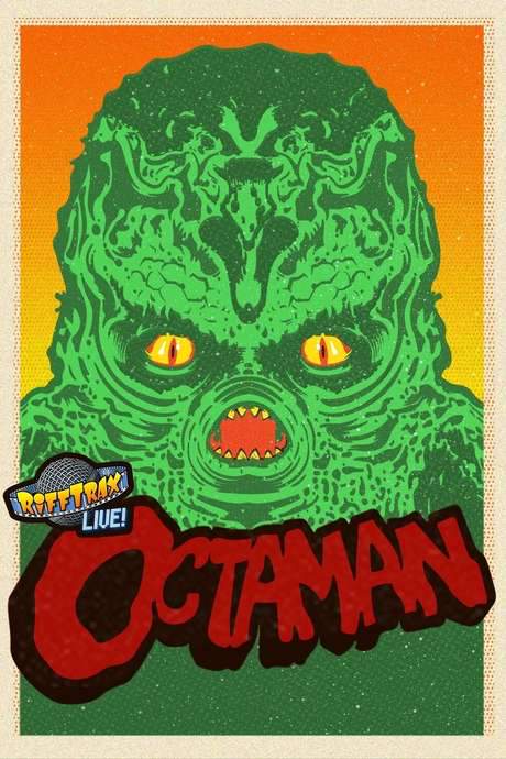 RiffTrax Live: Octaman